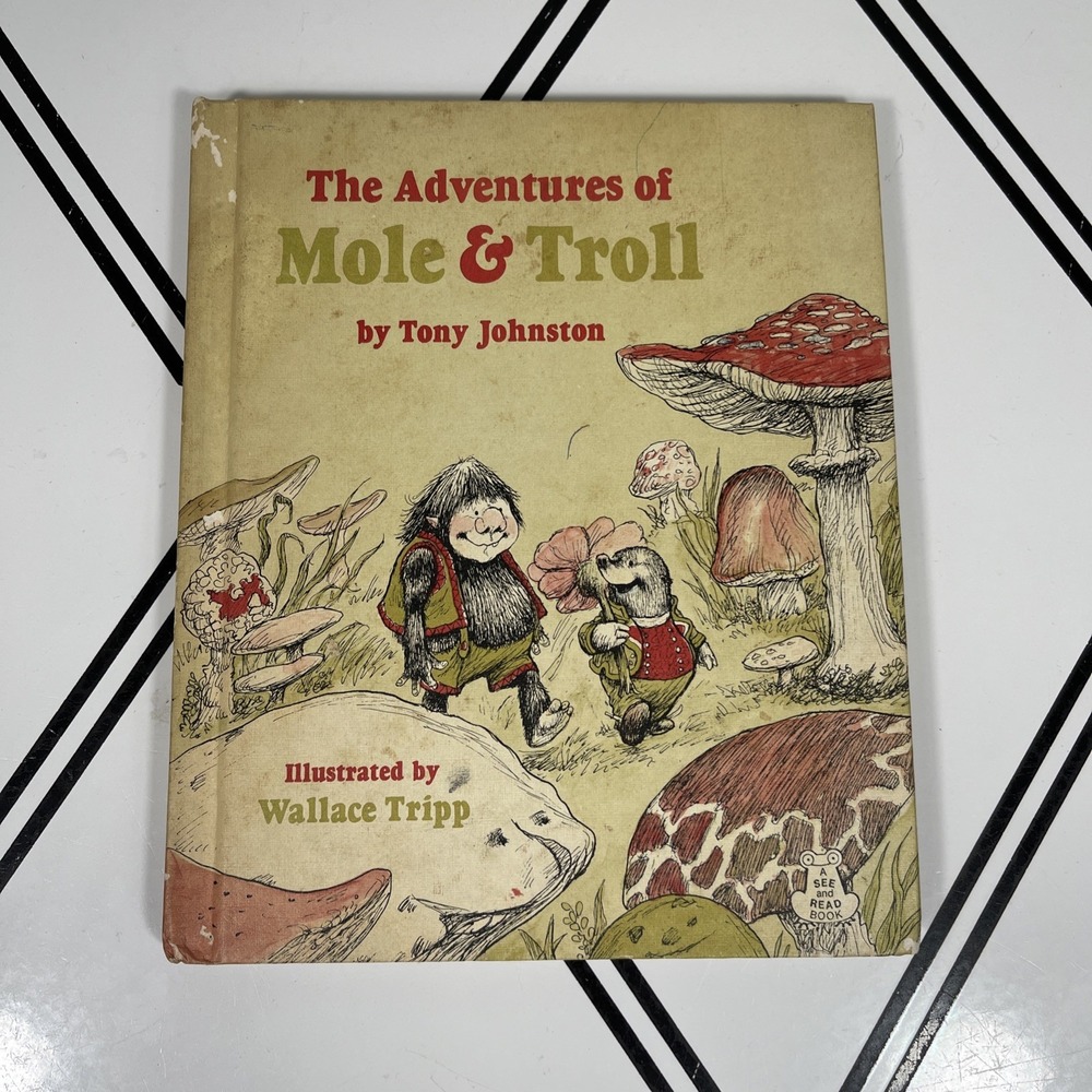 The Adventures‎ Of Mole And Troll by Tony Johnston Vintage Hardback 1972